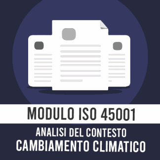Kit Documentale MODULO ISO 45001 Analisi del Contesto - Cambiamento Climatico