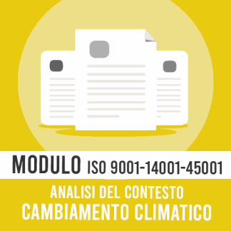 Kit Documentale MODULO Integrato ISO 9001 - ISO 14001 - ISO 45001 Analisi del Contesto - Cambiamento Climatico