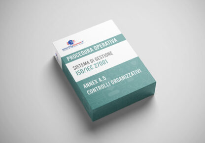 Kit Documentale PROCEDURA OPERATIVA ISO/IEC 27001 - Annex A.5 Controlli Organizzativi