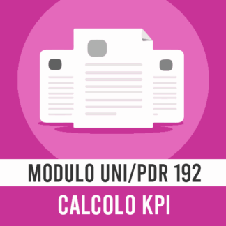 Kit Documentale Modulo Calcolo KPI UNI/PdR 192