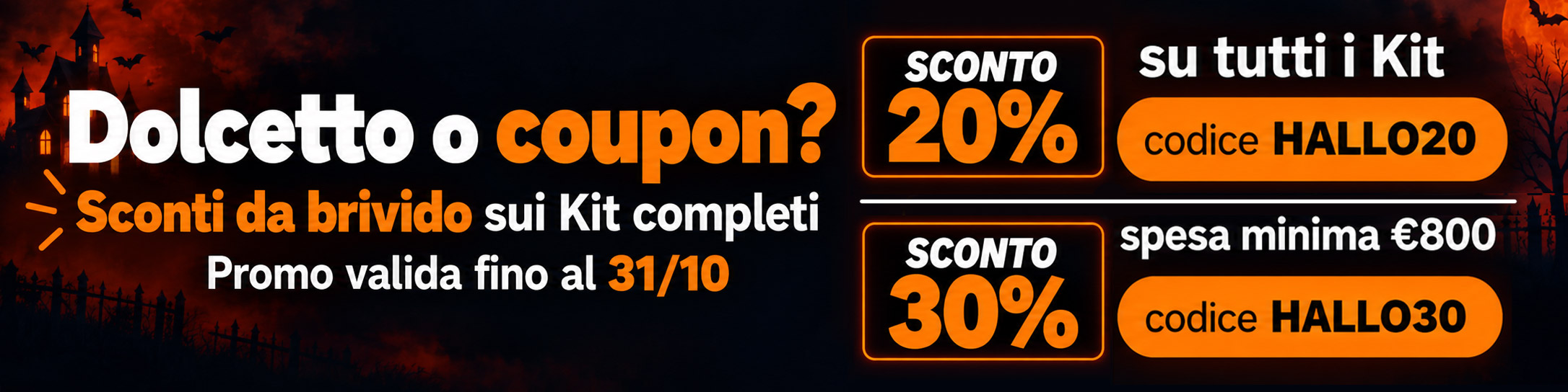 Promo Halloween - sconti sui Kit completi