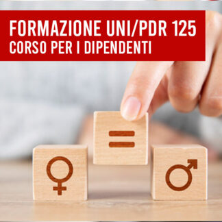 Corso di Formazione UNI/Pdr 125 - Dipendenti