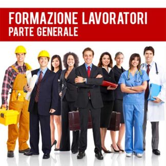 Corso Formazione Lavoratori - Parte Generale 4 ore