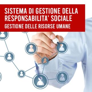 Formazione Sistema di gestione della responsabilità sociale - La gestione delle risorse umane