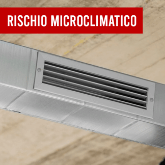 Corso Sicurezza Lavoratori - Rischio Microclimatico