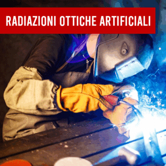 Corso Sicurezza Lavoratori - Rischio Radiazioni Ottiche Artificiali