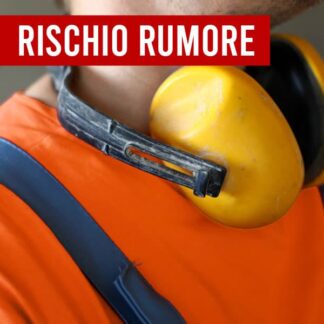 Corso Sicurezza Lavoratori - Rischio Esposizione al Rumore
