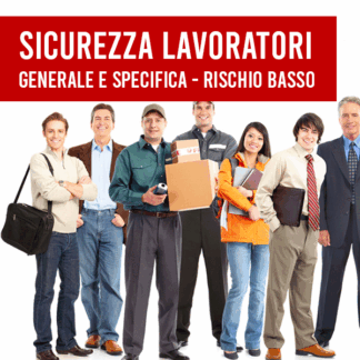 Corso Formazione Sicurezza Lavoratori - Parte Generale e Specifica Rischio Basso 8 ore - REGIONE SICILIA